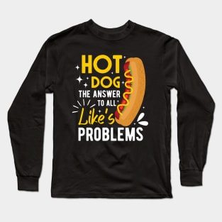 Hot Dog Lover - Wiener Frankfurter Frank Vienna Sausage Bun Long Sleeve T-Shirt